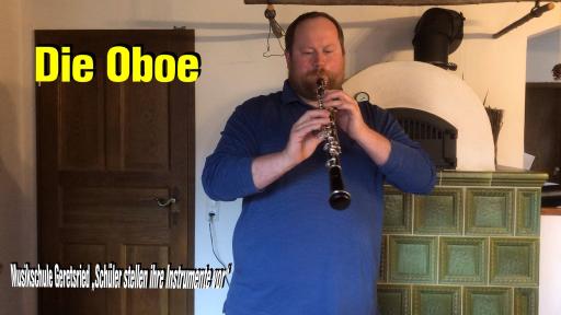 Schüler stellen ihre Instrumente vor - Die Oboe