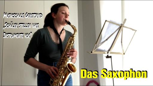 Schüler stellen ihre Instrumente vor - Das Saxophon oder auch Saxofon